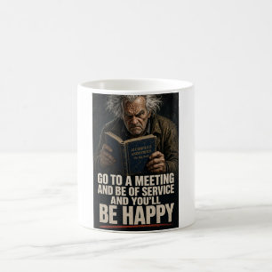 Café Caneca Engraçada de Sobriedade Anti AA Vá a uma Re