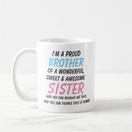 Café Caneca Irmão Engraçado, Presente de Irmão da Irmã