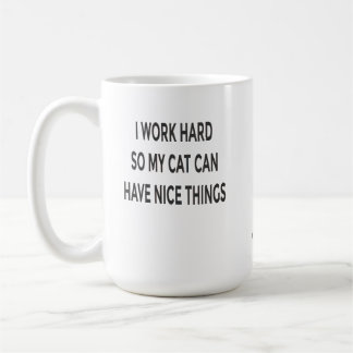 Café Caneca Mãe de Gato Engraçada – Trabalho Duro Para 