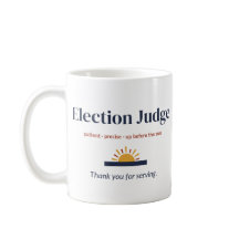 Caneca para Juiz de Eleição, Obrigado por Servir