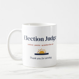 Café Caneca para Juiz de Eleição, Obrigado por Servir