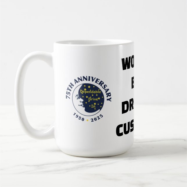 Café Caneca para o Melhor Cliente de Drive-In do Mundo (Esquerda)
