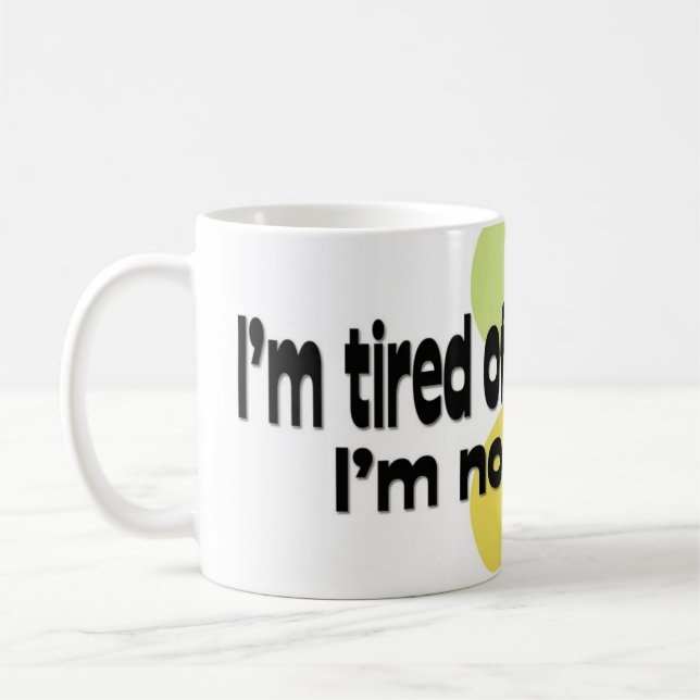 Café Cansado de fingir a caneca (Esquerda)