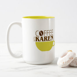 Café com Karen 15 onças. Caneca