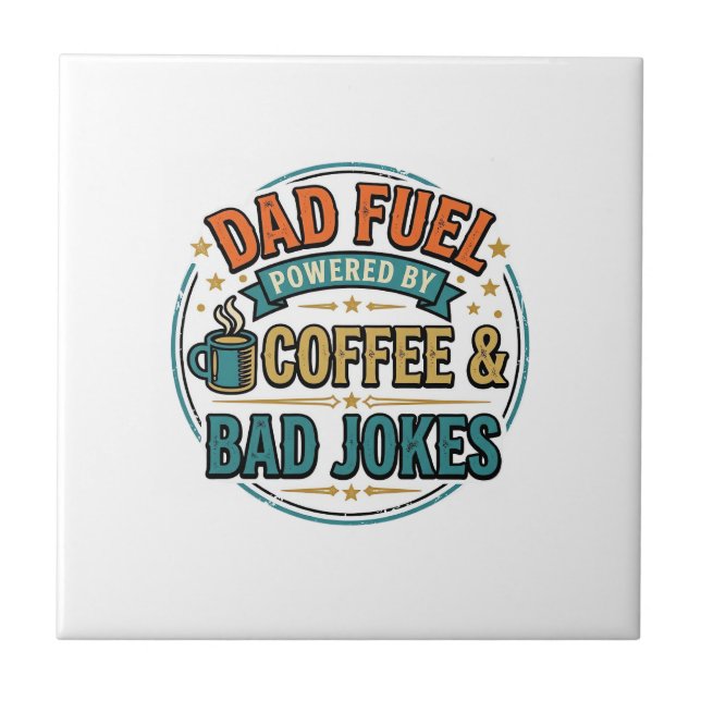 Café Combustível para Papai e Piadas Ruins Camisa  (Frente)
