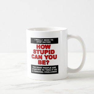 Café Desafio de Estupidez Pessoal Caneca Divertida