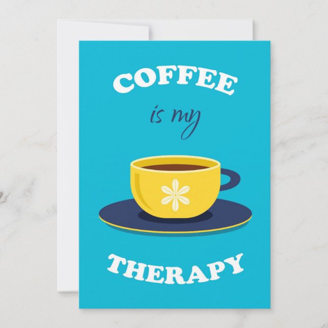 Café É Meu Cartão De Convite Para Terapia (Frente)