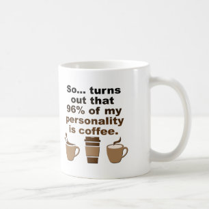 Café é Personalidade Caneca Divertida ou Caneca de