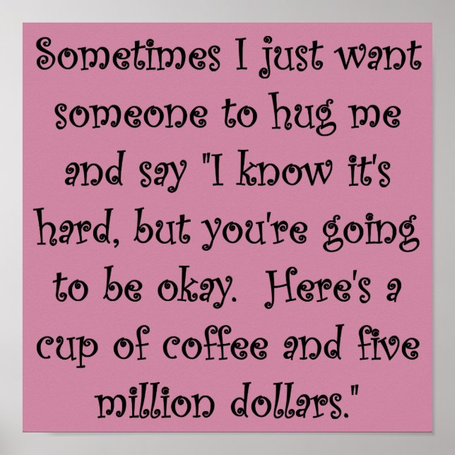 Café e Sinal de Poster Engraçado de Cinco Milhões  (Frente)