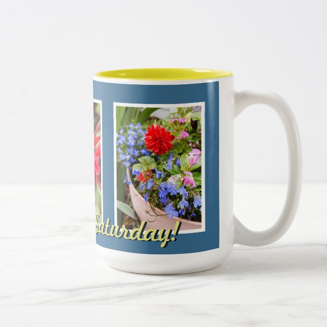 Café Em Dois Tons Cada dia é caneca de sábado (Direita)