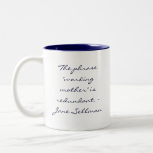 Café Em Dois Tons CANECA de Drinkware das citações da mãe de
