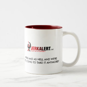 Café Em Dois Tons CANECA de JERKALERT louca como o inferno