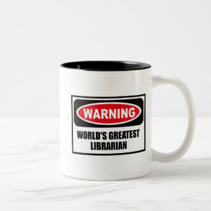 Café Em Dois Tons Caneca do BIBLIOTECÁRIO do MUNDO de advertência