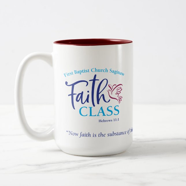 Café Em Dois Tons Classe da fé de FBC Saginaw 15 onças. caneca ou (Esquerda)