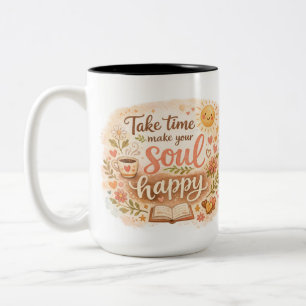 Café Em Dois Tons Cuide-se Faça Sua Alma Feliz Caneca de Auto Cuidad