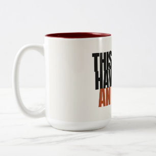 Café Em Dois Tons Esta poderia ter sido uma caneca de humor de escri