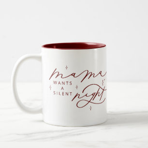 Café Em Dois Tons Mamãe Quer Uma Caneca De Natal Silenciosa Na Noite