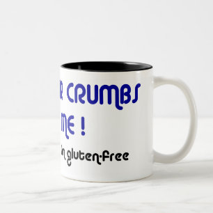 Café Em Dois Tons MANTENHA SUAS MIGALHAS FORA DE MIM! grande caneca