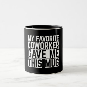 Café Em Dois Tons Minha Caneca Foi Dada Pelo Meu Colega de Trabalho