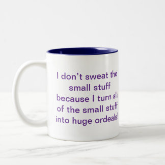 Café Em Dois Tons Não sue a caneca de coisas pequenas - excelente pa