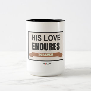 Café Em Dois Tons Seu amor resiste para sempre a caneca de 15 onças