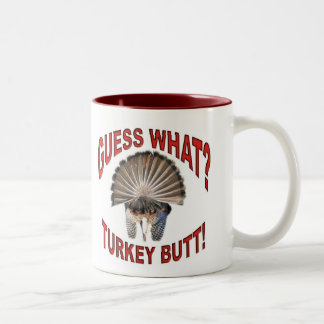Café Em Dois Tons Suposição que? Bumbum de Turquia! Caneca
