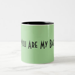 Café Em Dois Tons Você é minha caneca de Bae