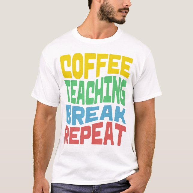 Café, Ensino, Quebra, Repetir Camisa T (Frente)