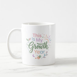 Café Este É o Meu Ano de Crescimento Caneca Inspiradora