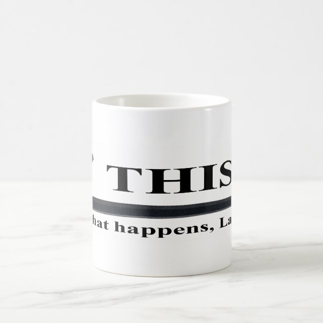 Café Este é o que acontece, caneca de Larry (Centro)