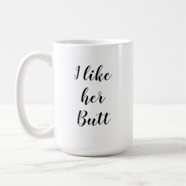 Café Eu gosto de sua caneca do bumbum