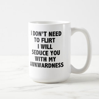Café Eu não preciso de flertar a caneca