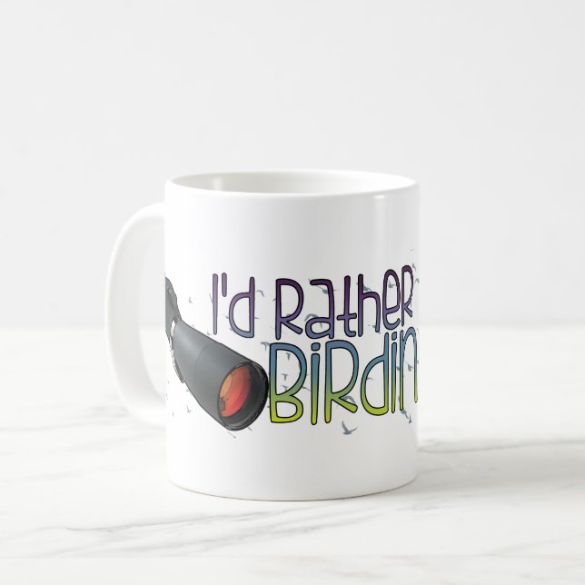 Café "Eu preferencialmente seria caneca de Birding" (Frente Esquerda)