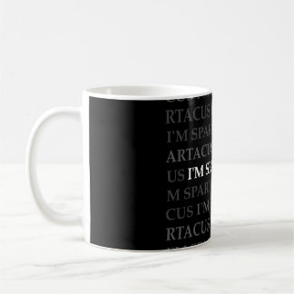 Café Eu sou caneca de Spartacus