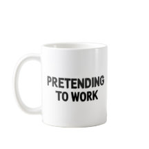 Fingindo Trabalhar – Caneca de Escritório Sarcásti