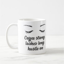 Café Forte, Cílios Longos, Caneca de Empurrão