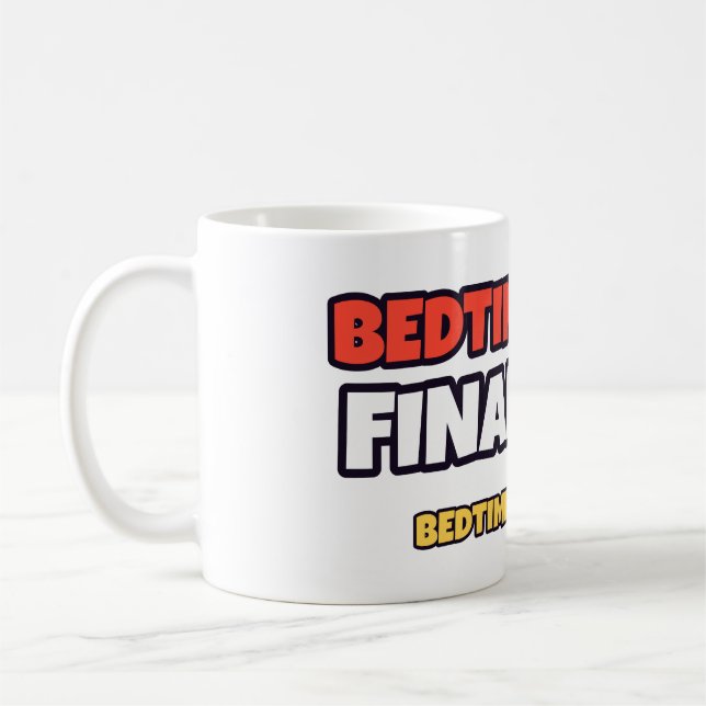 Café Hora de Dormir É Meu Chefe Final Caneca Bedtime Cr (Esquerda)