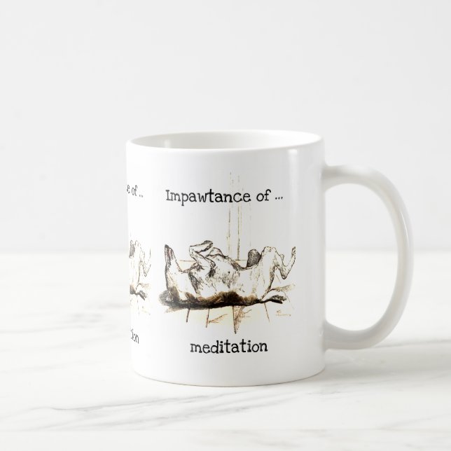 Café Impawtance de uma caneca da meditação (Direita)