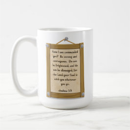 Café Joshua 1:9- Caneca de 15 oz.