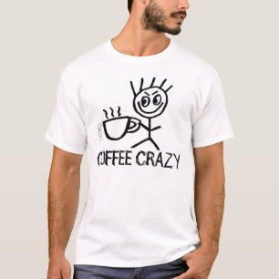 Café louco, camisetas engraçadas