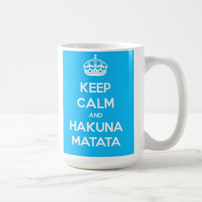 Café Mantenha a calma e a caneca de Hakuna Matata (Direita)