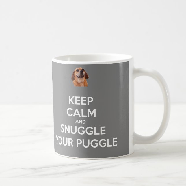 Café Mantenha a calma e Snuggle sua CANECA de Puggle - (Direita)