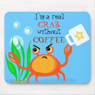 Café menos caranguejo Mousepad