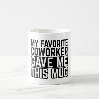 Café Minha Caneca Foi Dada Pelo Meu Colega de Trabalho