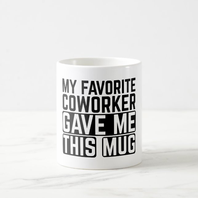 Café Minha Caneca Foi Dada Pelo Meu Colega de Trabalho  (Centro)