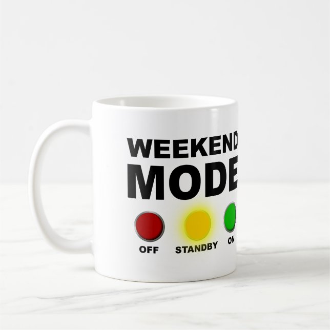 Café Modo Weekend Engraçado Mug ou Caneca de viagem (Esquerda)