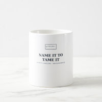 Nomeie para Domar — Caneca de Psicologia