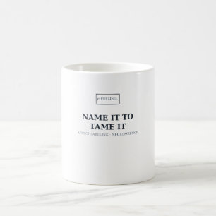 Café Nomeie para Domar — Caneca de Psicologia