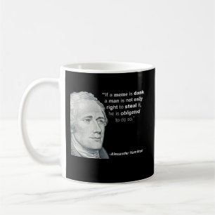 Café O Meme húmido de Alexander Hamilton - caneca