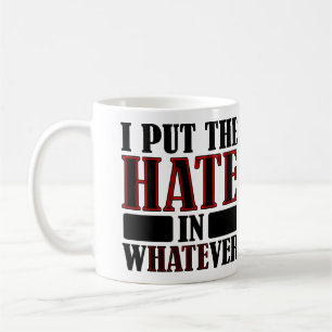 Café O Ódio em Qualquer Caneca Divertida ou Caneca de V